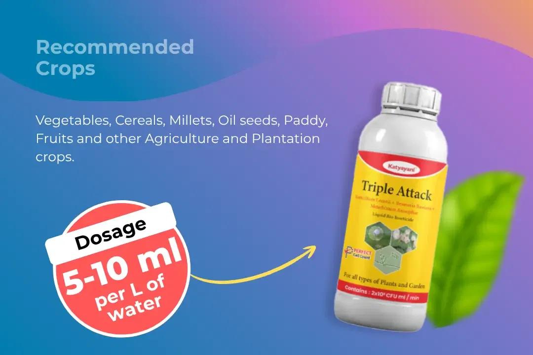 Katyayani Triple Attack Dosage Per Litre And Recommended Crops